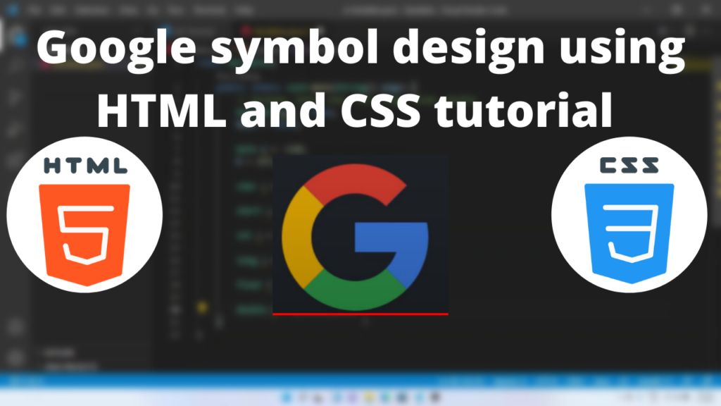 google-symbol-design-using-html-and-css-tutorial-using-vscode-salow